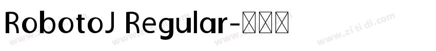 RobotoJ Regular字体转换